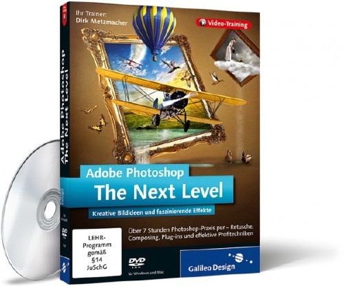 [Galileo Design] Adobe Photoshop - The Next Level [2011, DEU]