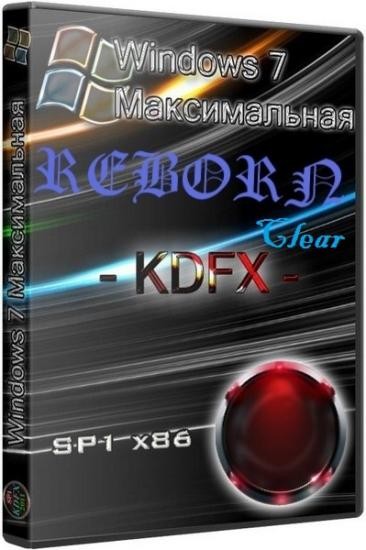 Windows 7 Максимальная KDFXSP1 REBORN Full+Clear+Live CD v1.0