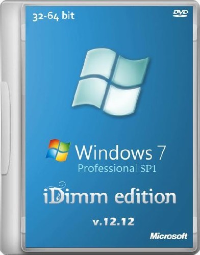 Windows 7 Professional SP1 IDimm Edition v.12.12 (х86/x64/RUS/2012)