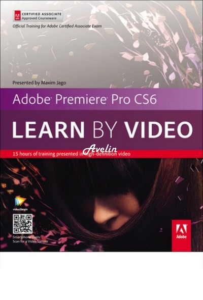 video2brain  Adobe Premiere Pro CS6: Learn by Video