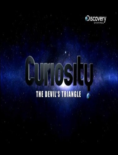 Почему? Вопросы мироздания. Треугольник Дьявола / Curiosity. The Devil's Triangle (2012/SATRip)