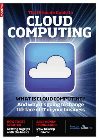 The Ultimate Guide to Cloud Computing - 2011