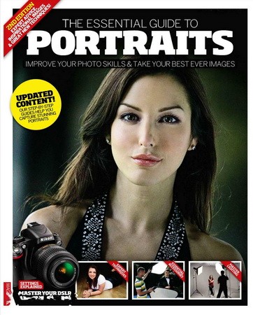 The Essential Guide to Portraits - 2nd Edition (2011)