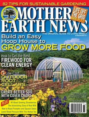 Mother Earth News - October/November 2011