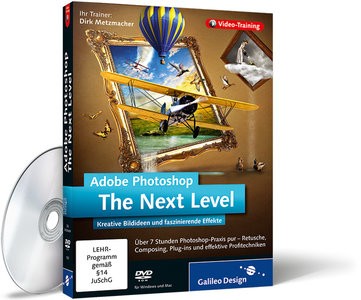 Adobe Photoshop. The Next Level [ Galileo Design, 2011, DEU ]